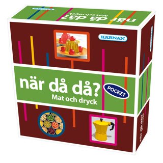 När då då? Mat och dryck