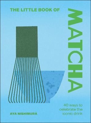 The Little Book of Matcha