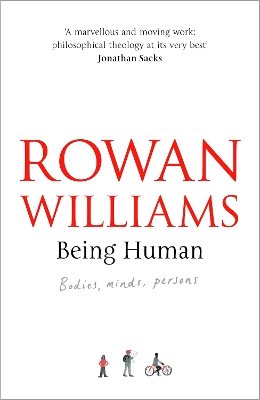 Being human - bodies, minds, persons
