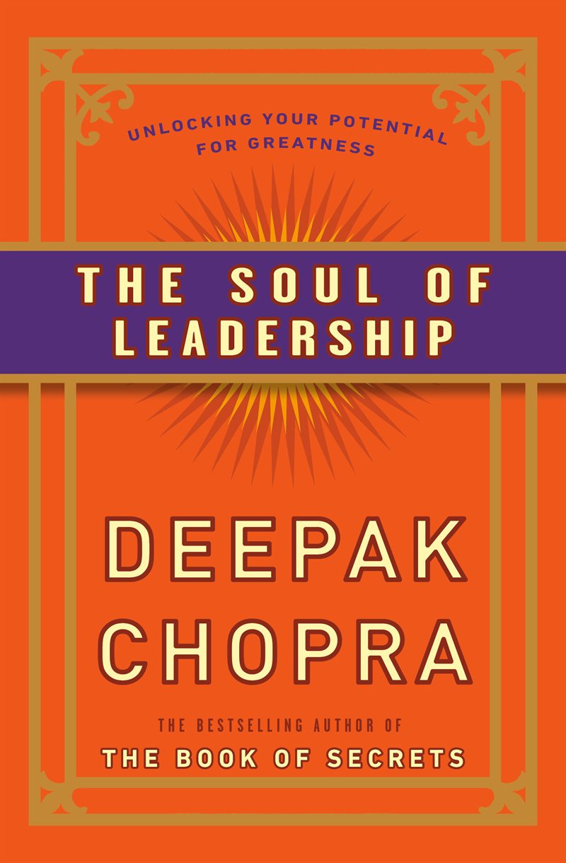 The Soul of Leadership