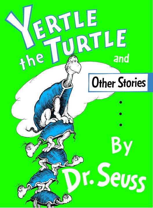 Yertle the Turtle