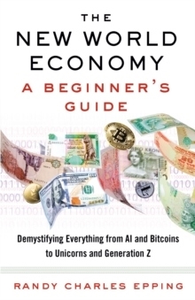 The New World Economy: A Beginner