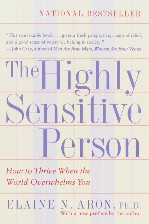 The Highly Sensitive Person