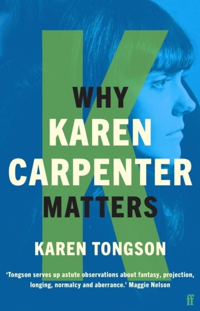 Why Karen Carpenter Matters