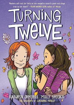 Turning Twelve: A Graphic Novel