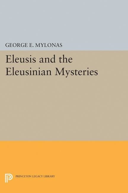 Eleusis and the eleusinian mysteries