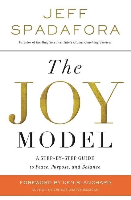 Joy model - a step-by-step guide to peace, purpose, and balance