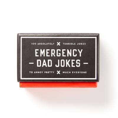 Emergency Dad Jokes