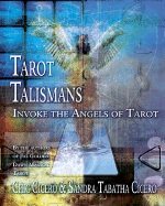 Tarot talismans - invoke the angels of tarot