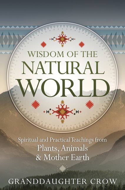 Wisdom of the Natural World