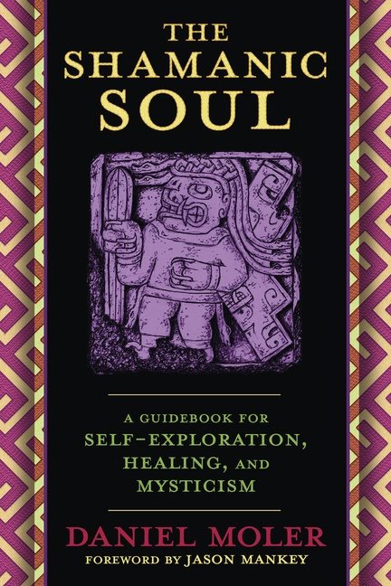 The Shamanic Soul