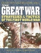 Great War : Strategies and Tactics of the First World War