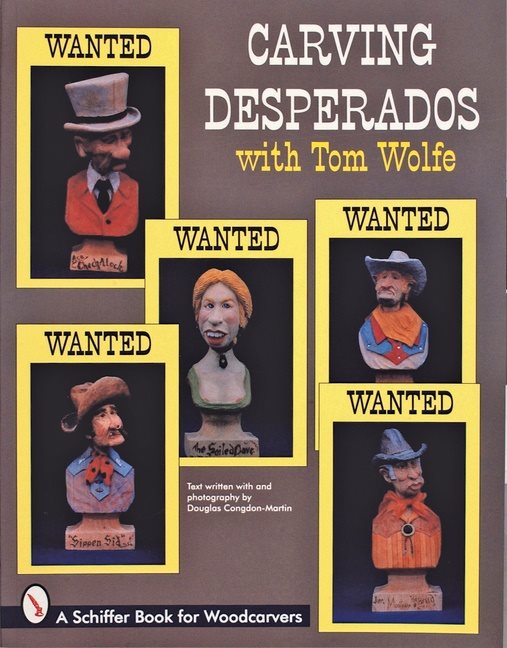 Carving Desperados With Tom Wolfe