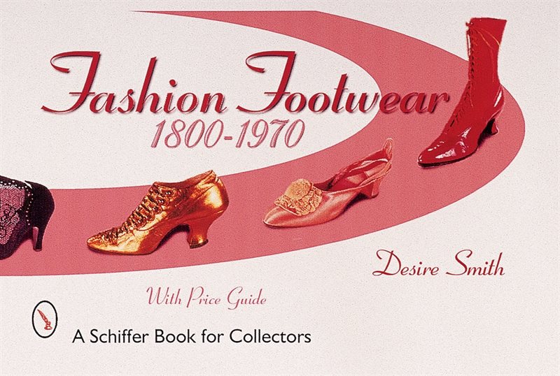 Fashion footwear: 1800-1970