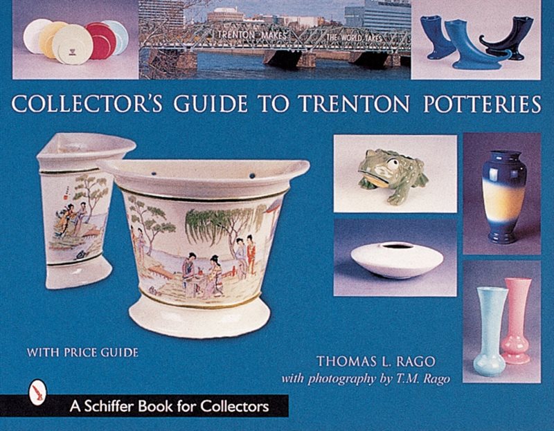 Collector’s Guide To Trenton Potteries