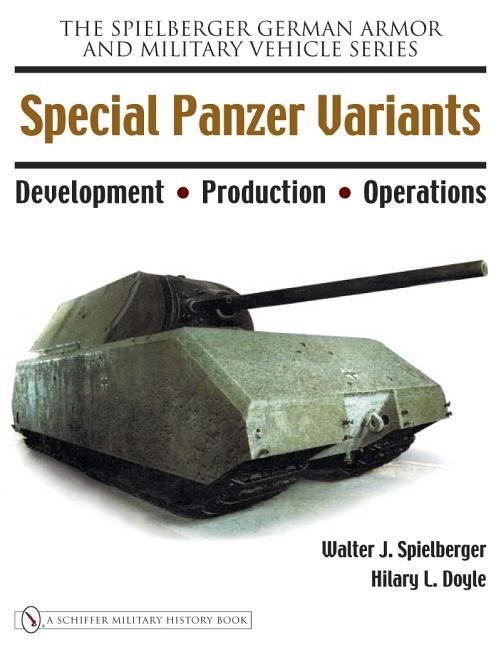 Special panzer variants - development - production - operations