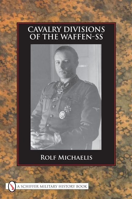 Cavalry Divisions Of The Waffen-Ss