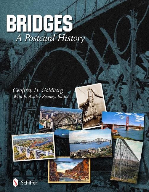 Bridges: A Postcard History : A Postcard History