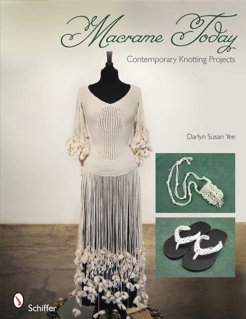 Macrame today - contemporary knotting projects