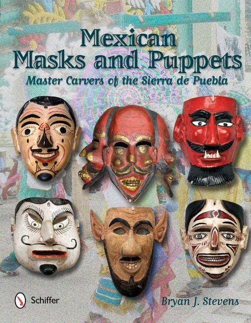 Mexican Masks And Puppets