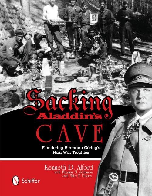 Sacking Aladdin’s Cave: Plundering Göring’s Nazi War Trophie