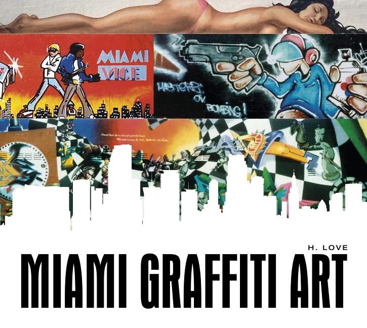 Miami graffiti art