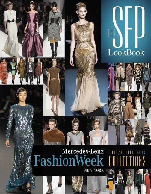 Sfp lookbook: mercedes-benz fashion week fall 2013 collections