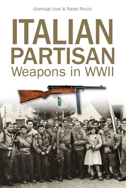 Italian partisan weapons in wwii