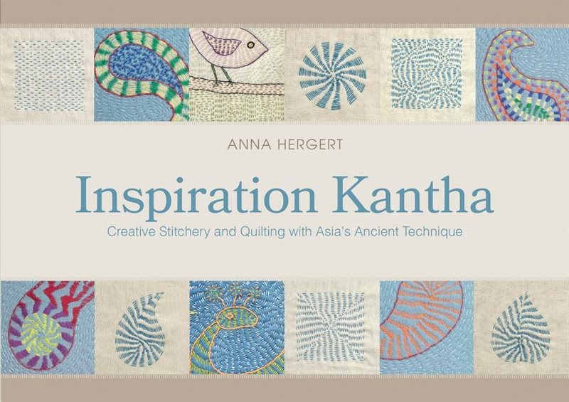 Inspiration kantha - creative stitchery and quilting with asias ancient tec