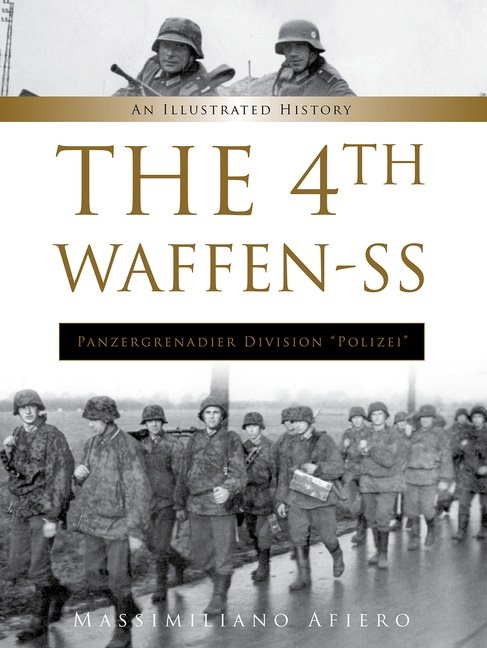 The 4th Waffen-Ss Panzergrenadier Division "polizei"