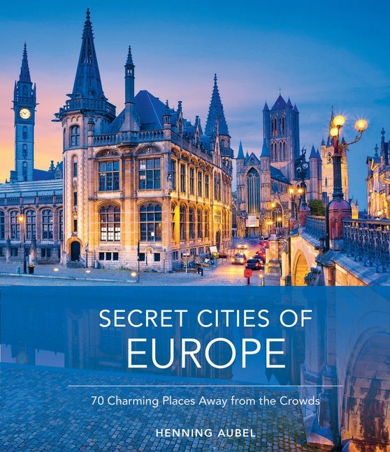 Secret Cities Of Europe