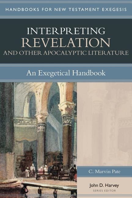 Interpreting revelation & other apocalyptic literature - an exegetical hand