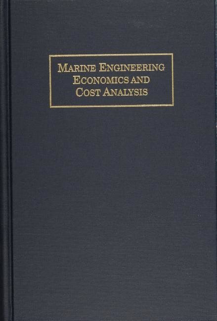 Marine Engineering Economics And Cost Analysis