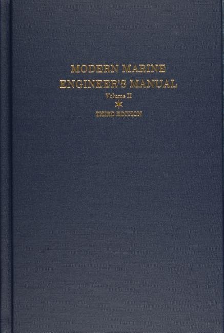 Modern marine engineers manual - volume ii