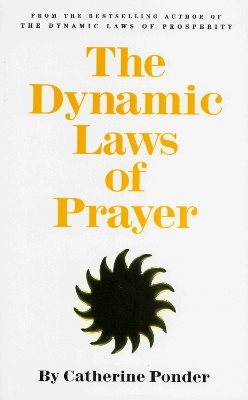 Dynamic Laws Of Prayer