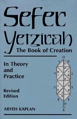 Sefer Yetzirah: The Book of Creation