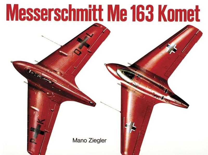 Messerschmitt me 163 "komet" vol.i