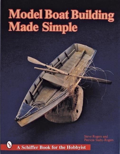 Model boat building made simple