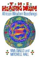 Healing Drum : African Wisdom Teachings