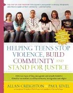 Helping Teens Stop Violence, Build Community And Stand For Justice