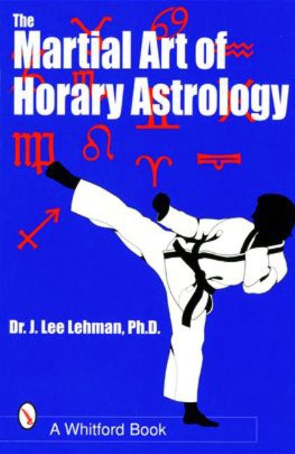 Martial Art Of Horary Astrology