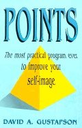 Points : The Most Practical Program Ever to Improve Your Self-Image