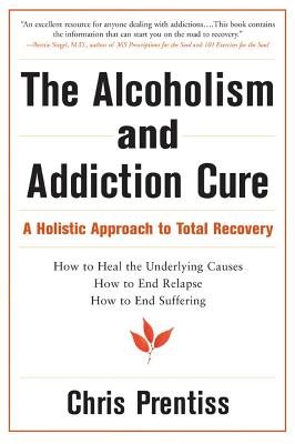 Alcoholism And Addiction Cure: A Holistic Approach To Total Recovery