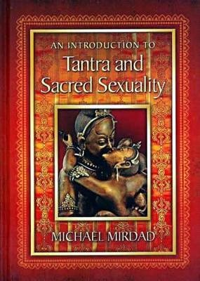 Introduction to tantra and sacred sexuality