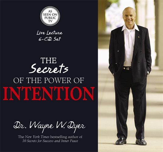 The Secrets Of The Power Of Intention