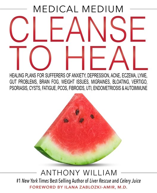 Medical Medium Cleanse to Heal