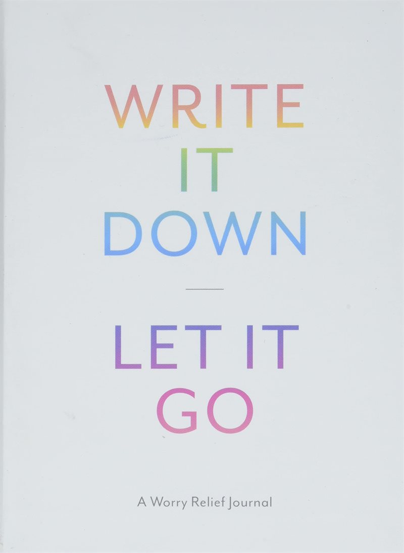 Write It Down, Let It Go