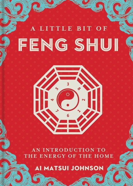 Little Bit of Feng Shui, the