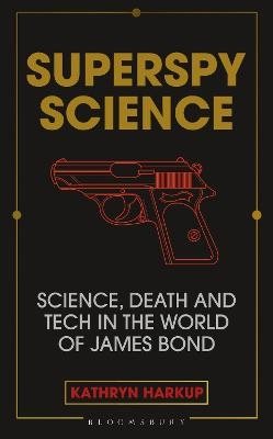 Superspy Science