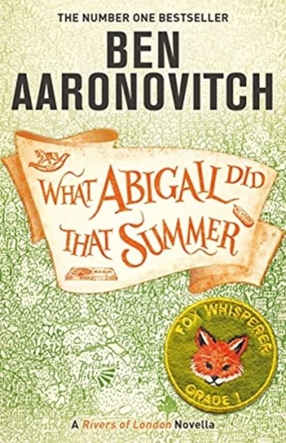 What Abigail Did That Summer - A Rivers Of London Novella